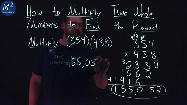 How to Multiply Two Whole Numbers to Find the Product | (354)(438) | Part 5 of 6 | Minute Math