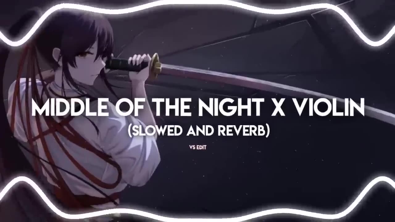 Middle Of The Night X Violin_-_[Slowed and Reverb]