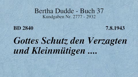 BD 2840 - GOTTES SCHUTZ DEN VERZAGTEN UND KLEINMÜTIGEN ....