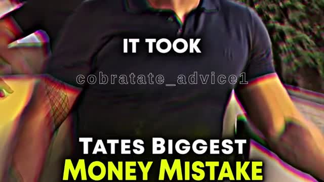 TATE'S Biggest Money mistake .