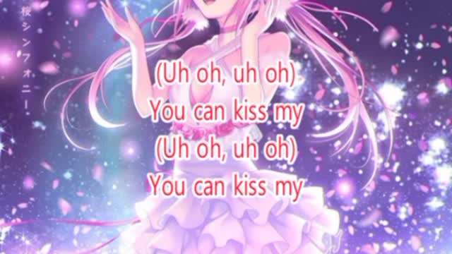 Anne-Marie Kiss My (uh oh) ft Little Mix Nightcore lyrics