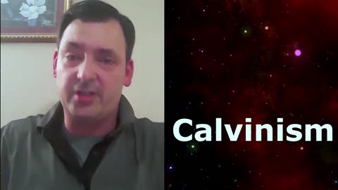 Calvinism | Pastor Robby Dickerson