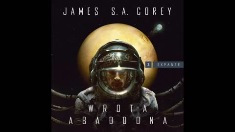 James S A Corey Ekspansja Tom 3 Wrota Abaddona część 2