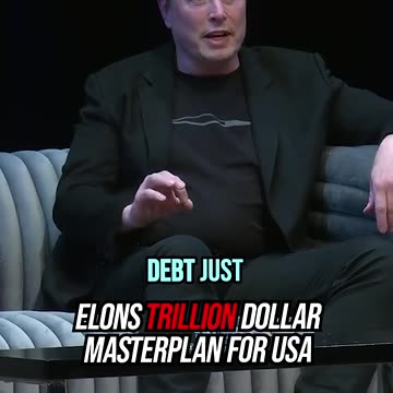 Elons TRILLION Dollar MASTERPLAN