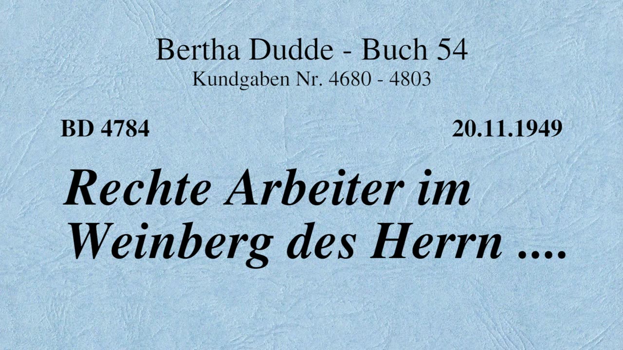 BD 4784 - RECHTE ARBEITER IM WEINBERG DES HERRN ....