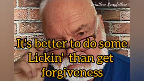 Better to lick then get forgiveness