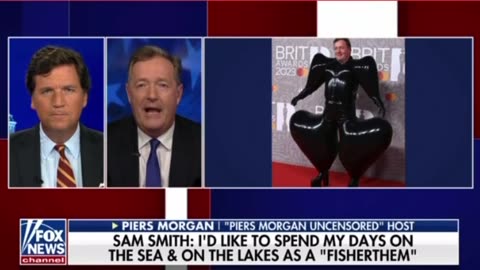 Tucker Carlson and Piers Morgan discuss Sam Smith's decision to be a "fisherthem."