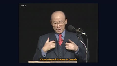 Dr. Yonggi Cho SEMINAR IN CANADA