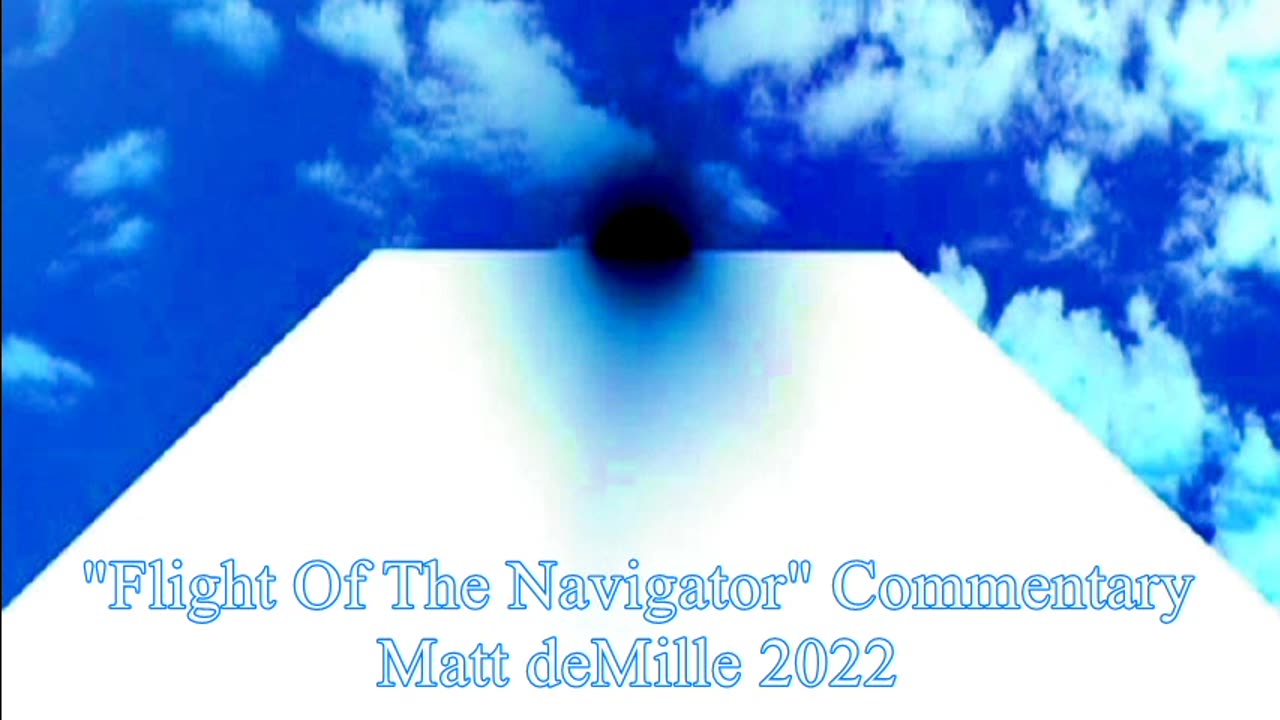 Matt deMille Movie Commentary #319: Flight Of The Navigator