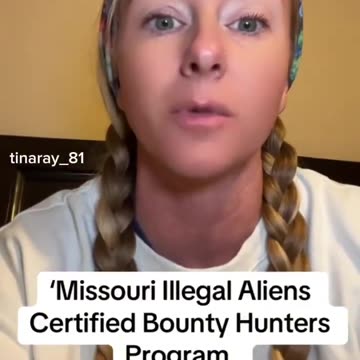 The Missouri Illegal Alien Certified Bounty Hunter Program’