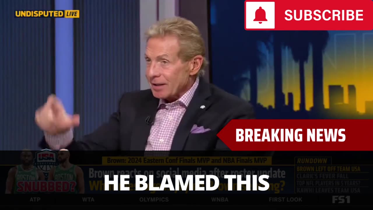 Skip Bayless Has Shocking Jaylen Brown/Jayson Tatum Team USA Take