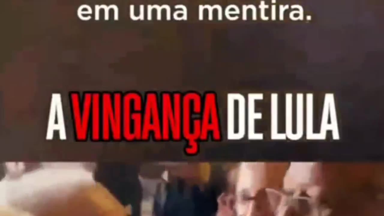 A vingança de Lula