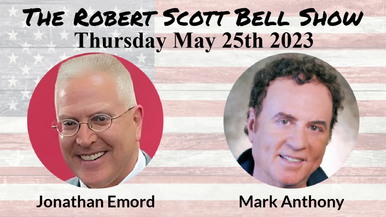 The RSB Show 5-25-23 - Jonathan Emord, Defund, Withdraw from W.H.O., Tedros pandemic fear, NY healthcare mandate end, Warning to Those Who Seek Power, Mark Anthony, JD, Psychic Explorer