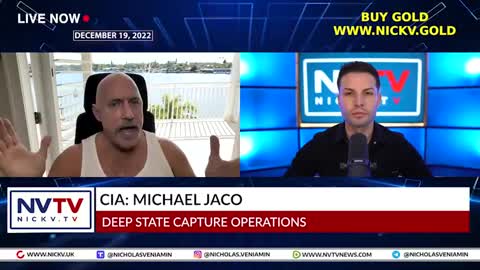 CIA MICHAEL JACO DISCUSSES DEEP STATE CAPTURE OPERATIONS WITH NICHOLAS VENIAMIN