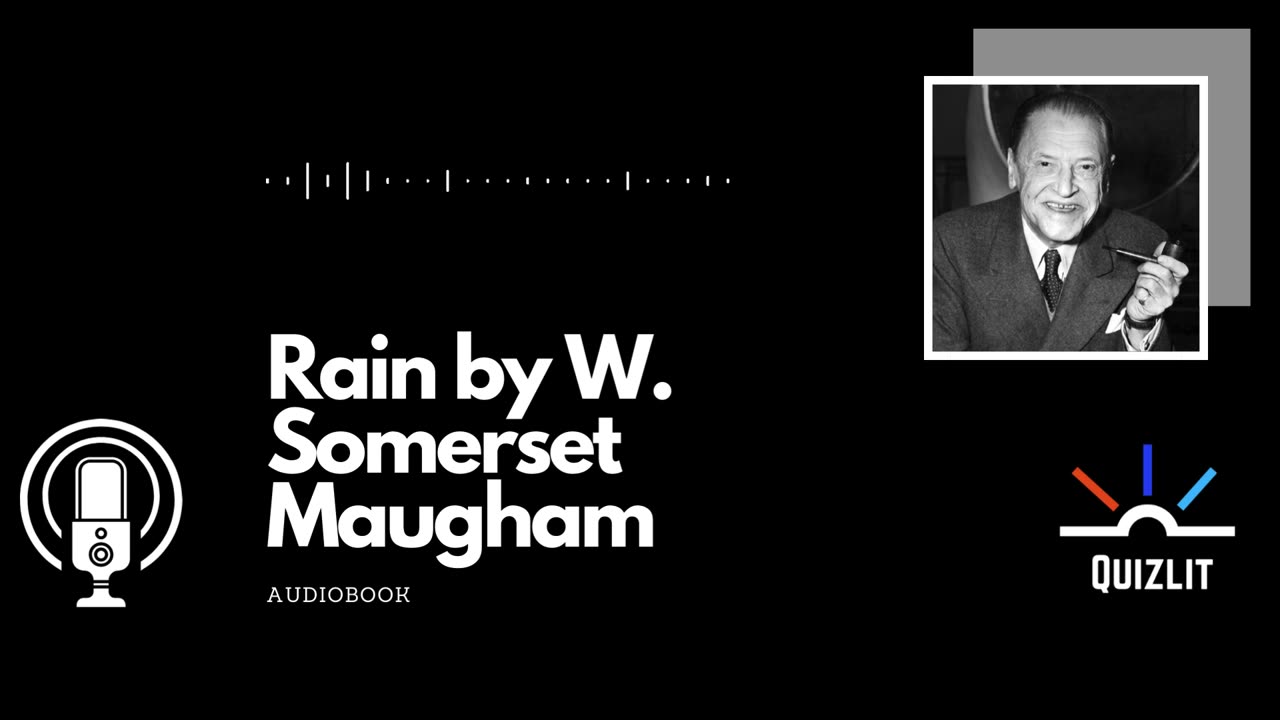 Rain by W. Somerset Maugham - Short Story - Full Audiobook