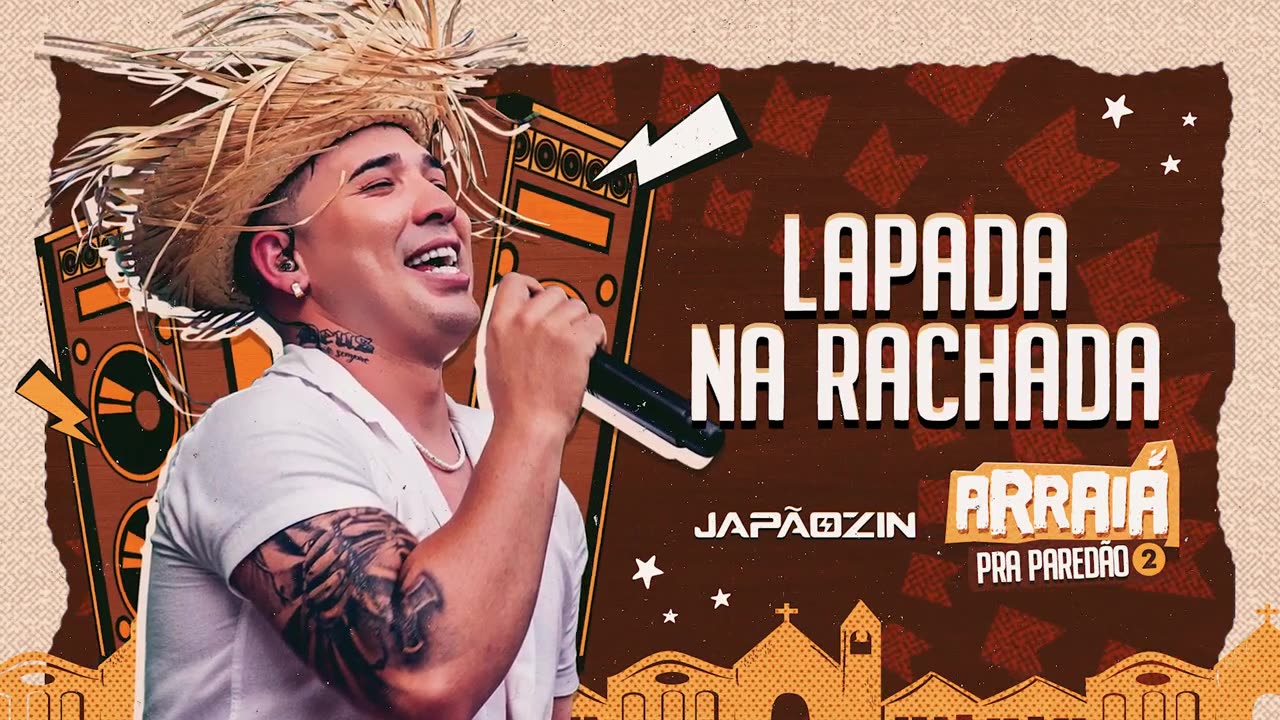 LAPADA NA RACHADA - Japãozin (Arraiá pra Paredão Vol.2)