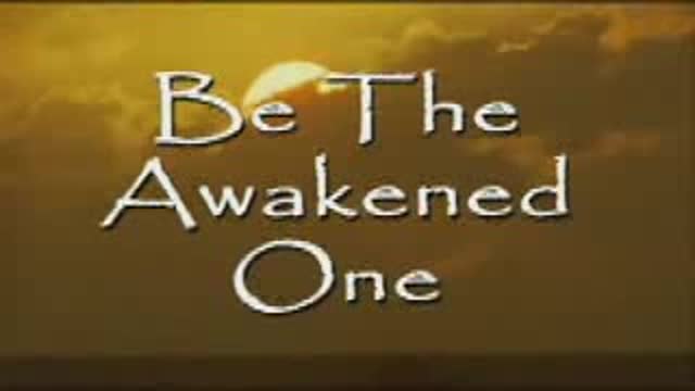 Be The Awakened One