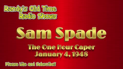 48-01-04 Sam Spade The One Hour Caper