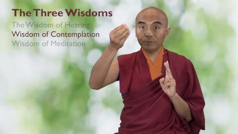 The Three Wisdoms with Yongey Mingyur Rinpoche