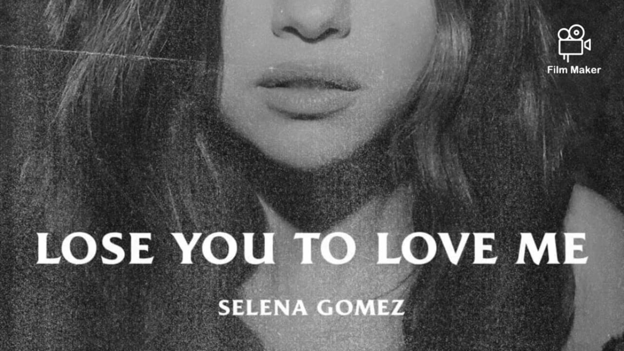 Selena Gomez - Lose You To Love Me