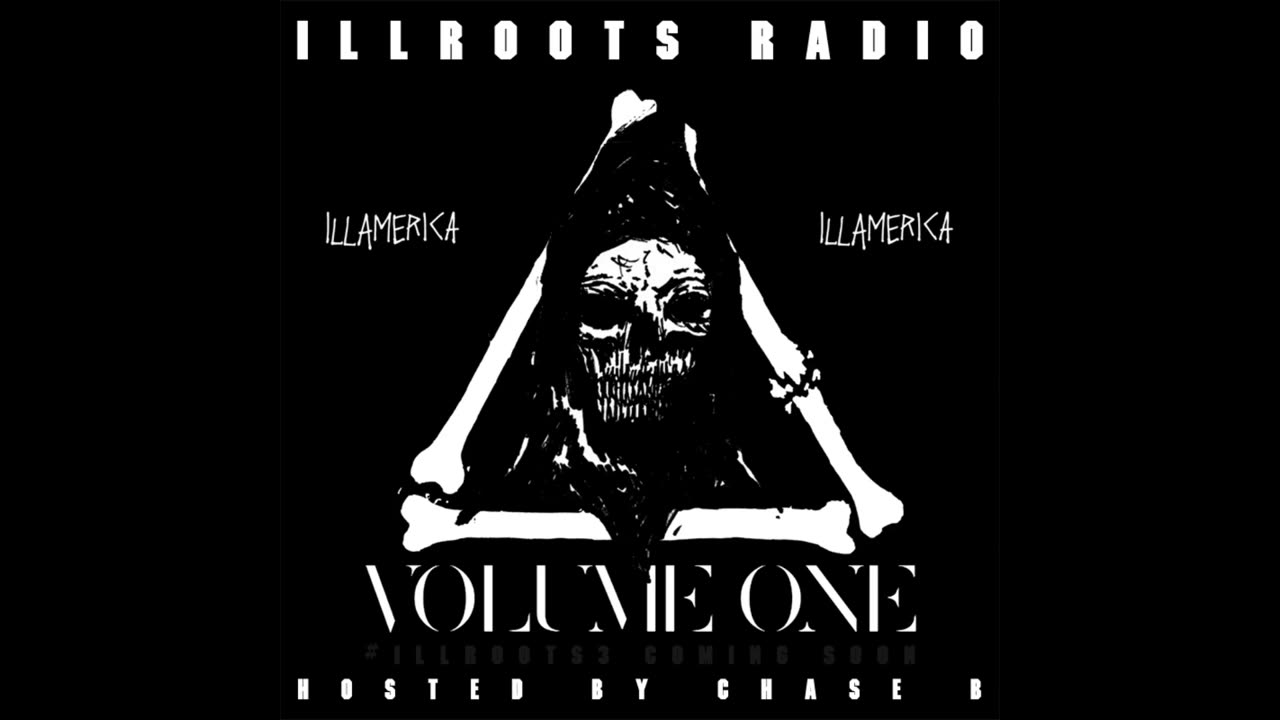 IllRoots - Radio Volume One Mixtape