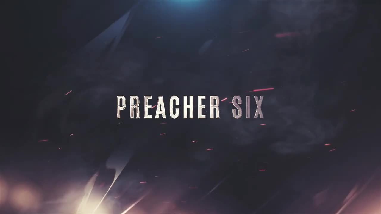 Preacher Six Movie Trailer , Cut 1