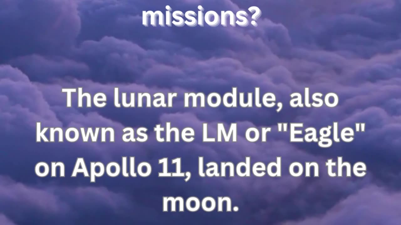 What is the name of the module that landed on the moon during Apollo missions?