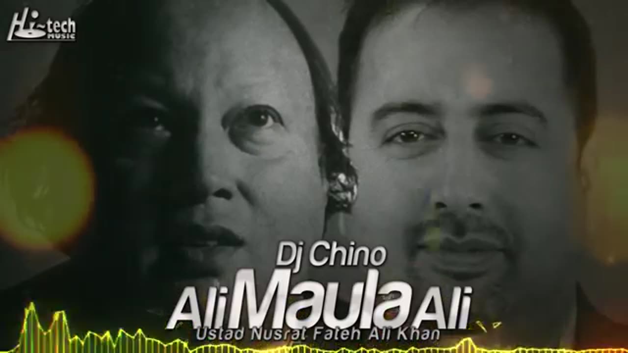 Ali Maula Ali - Official Remix - Nusrat Fateh Ali Khan _ DJ Chino - HI-TECH MUSIC