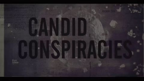 CANDID CONSPIRACIES DO NOT WATCH
