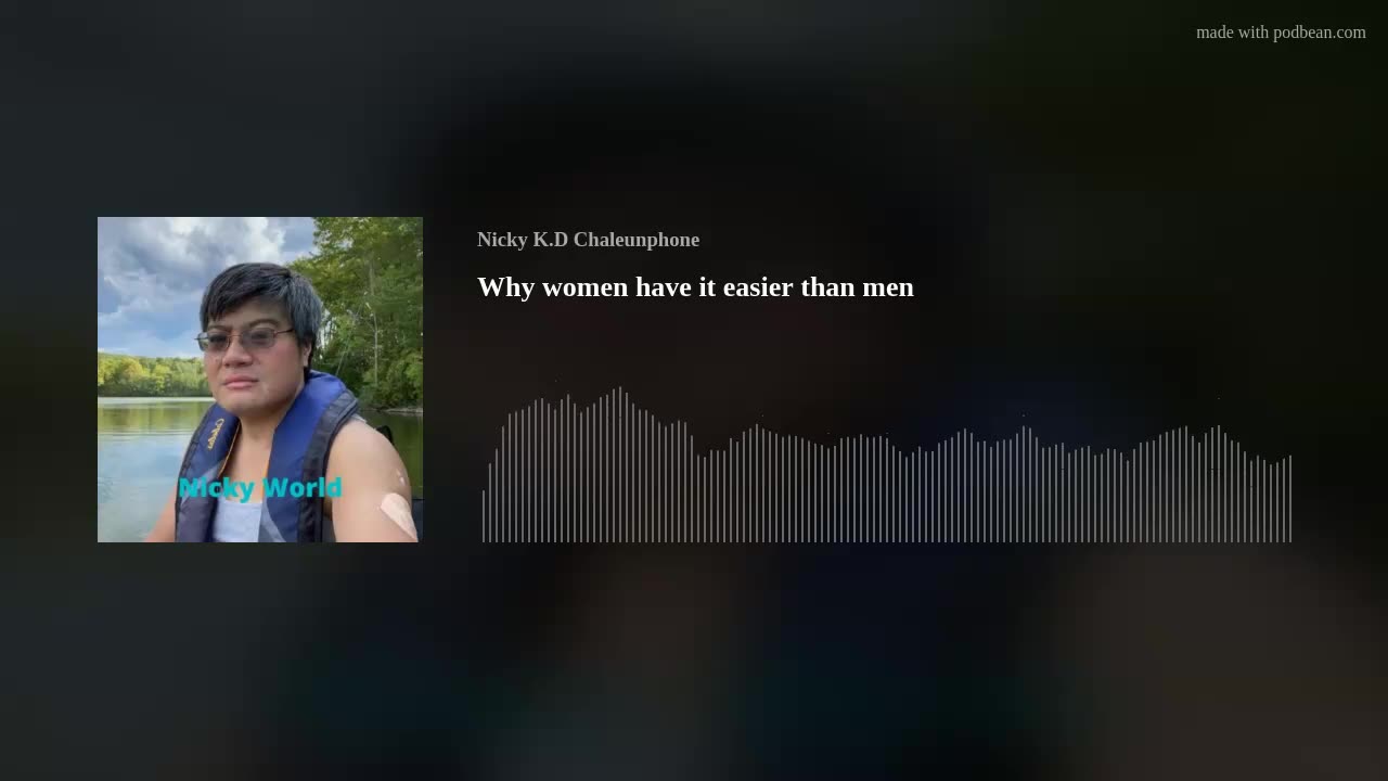 Why women have it easier than men