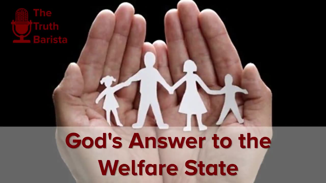 God's Answer to the Welfare State