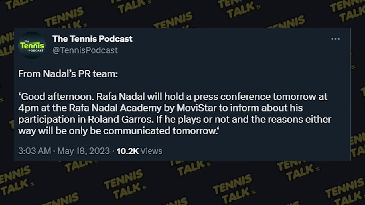 Nadal will declare his withdrawal from the 2023 French Open