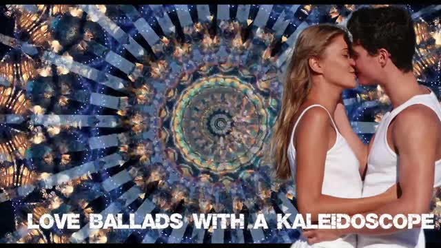 Love Ballads with a Kaleidoscope