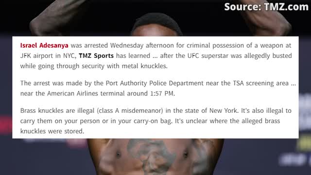 Israel Adesanya has been ARRESTED at JFK airport in New York City