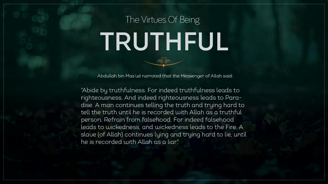 Virtues of being Truthful (very important)