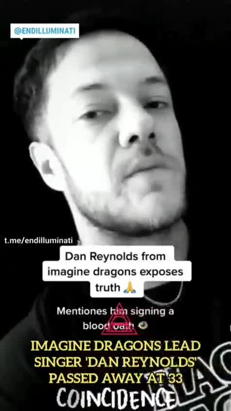 Dan Reynolds (Imagine Dragons lead singer) calls himself an Illuminati member