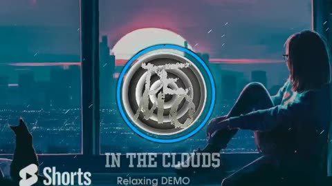 Relaxing DEMO - In the Clouds