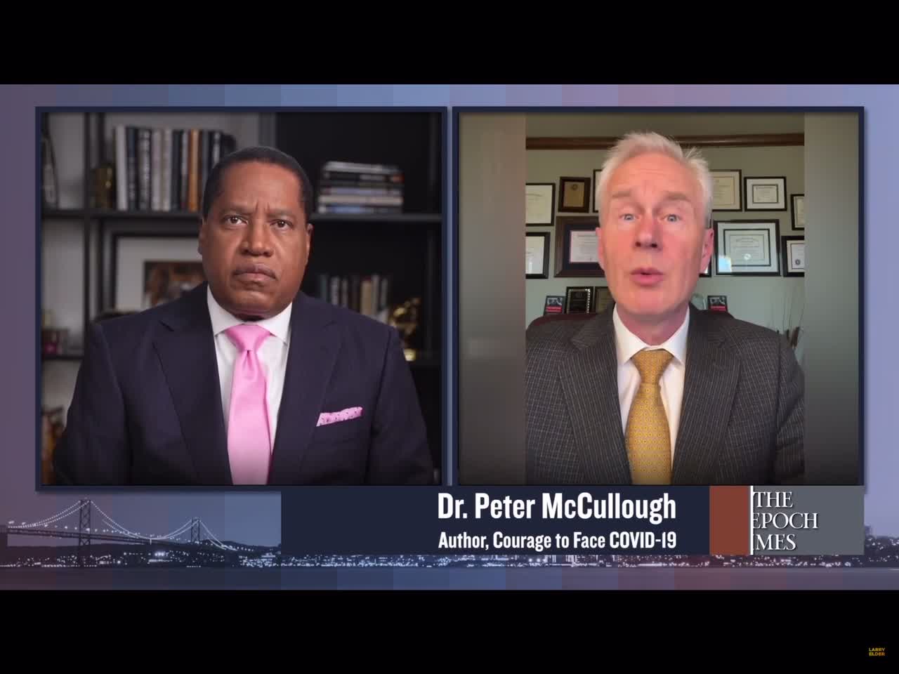 Larry Elder / Dr Peter McCullough Doctors globally unite mRNA vaccines need to be banned
