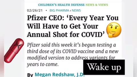 Phizer says vaccines every year, multiple shots.