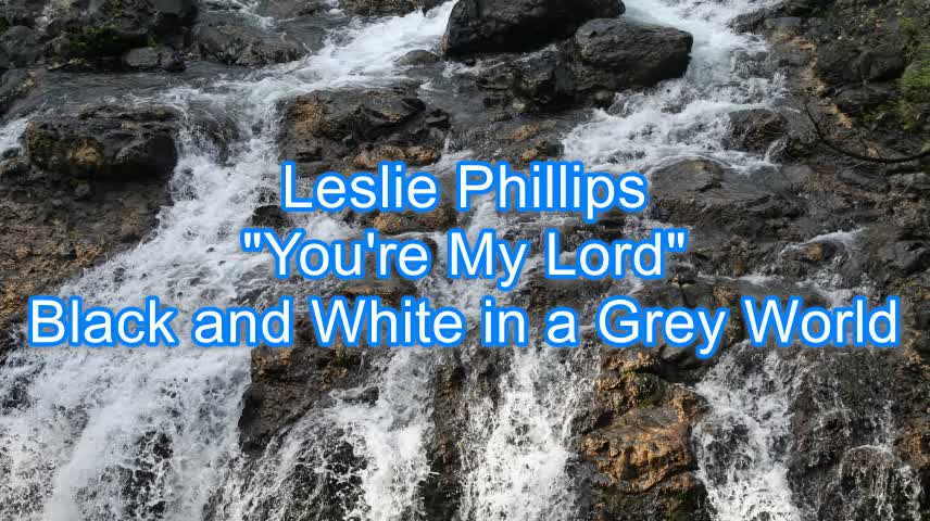 Leslie Phillips - You're My Lord #361