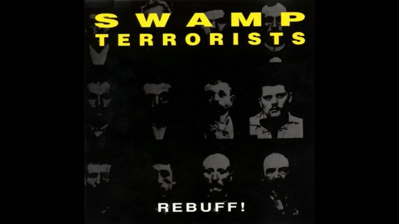 SWAMP TERRORISTS - REBUFF