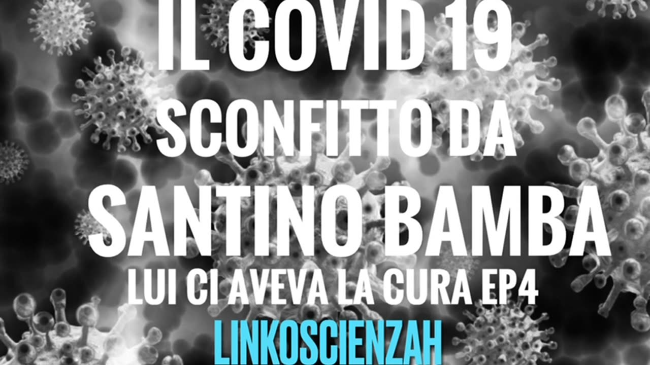 Covid19 Santino Bamba ci aveva la cura ep4