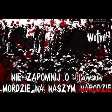 nie zapomnij o upowskim mordzie na Naszym Narodzie