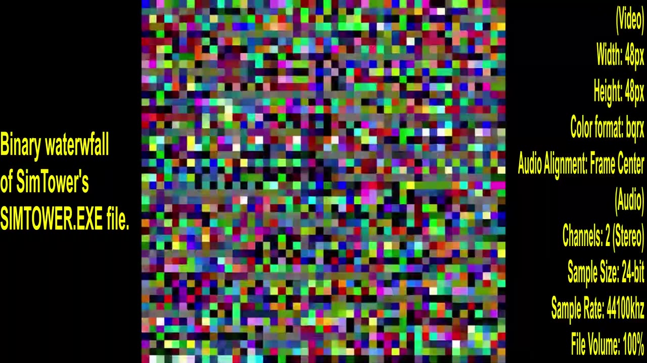 SIMTOWER.EXE but it's a binary waterfall (Channels: 2 (Stereo), Sample Size: 24-bit)