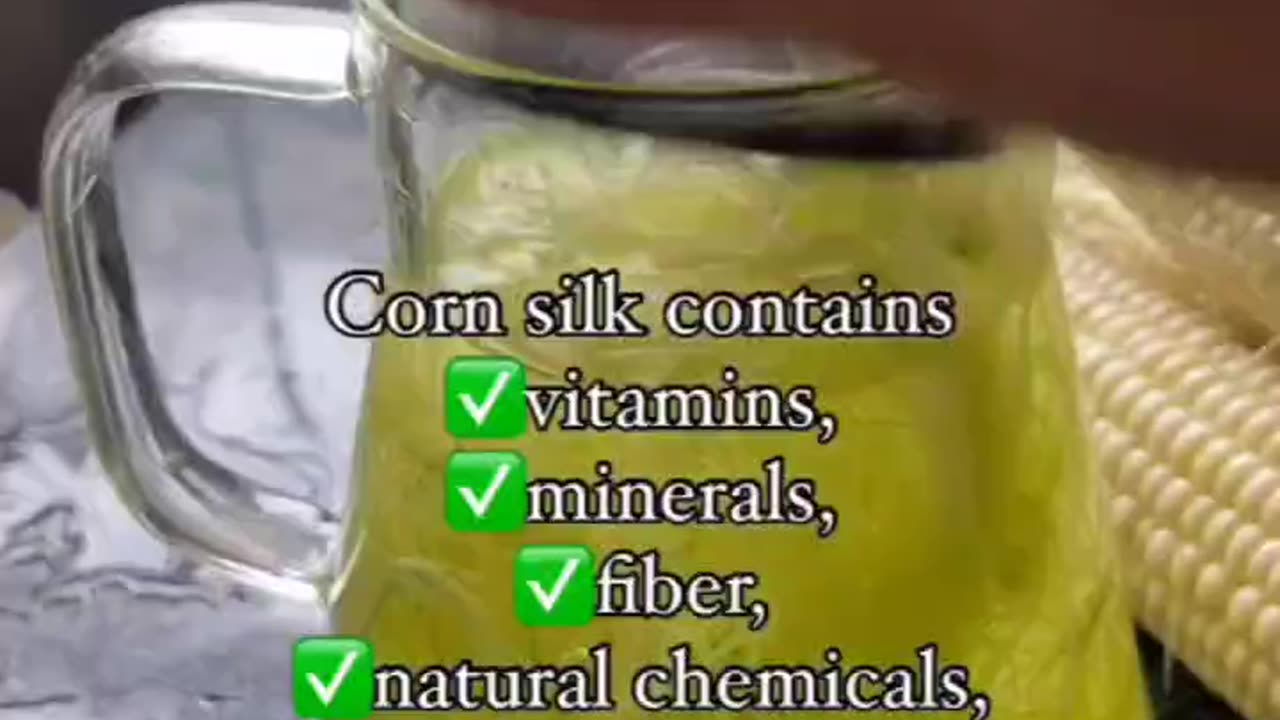 Corn silk contains watch and see