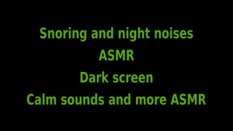 ASMR snoring and night noises