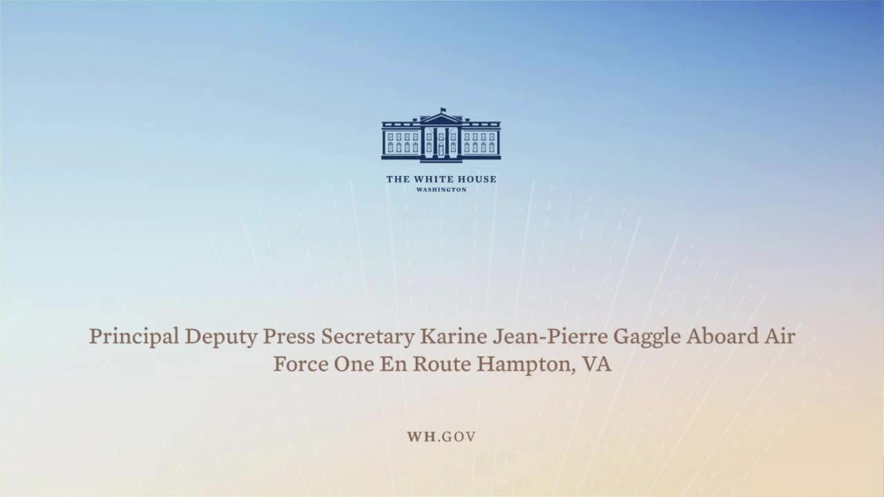 5-28-21 Principal Deputy Press Secretary Karine Jean-Pierre Gaggle Aboard Air Force One