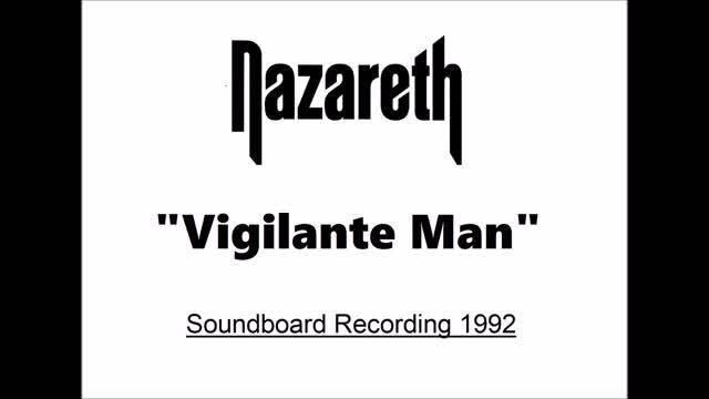 Nazareth - Vigilante Man (Live in Regensburg, Germany 1992) Soundboard