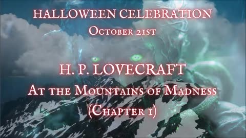 HALLOWEEN CELEBRATION DAY 21: 'At the Mountains of Madness' by H.P. Lovecraft