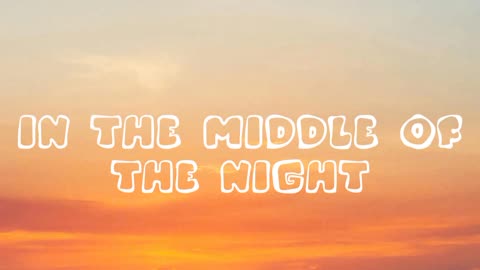 #new Song #In the middle of the night